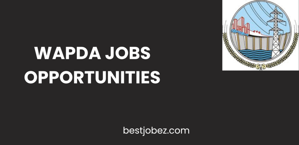 WAPDA Jobs Opportunities